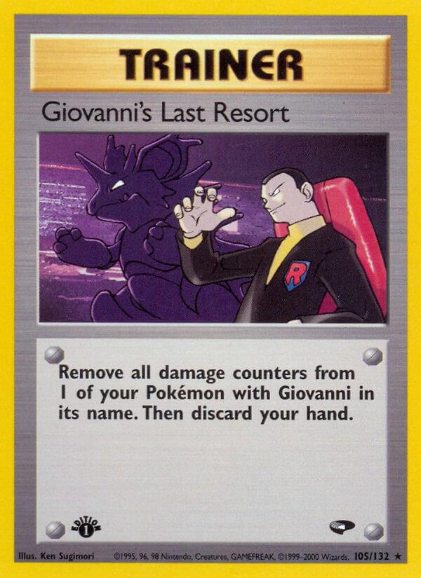 Giovanni's Last Resort (Gym Challenge) #105 1st Edition