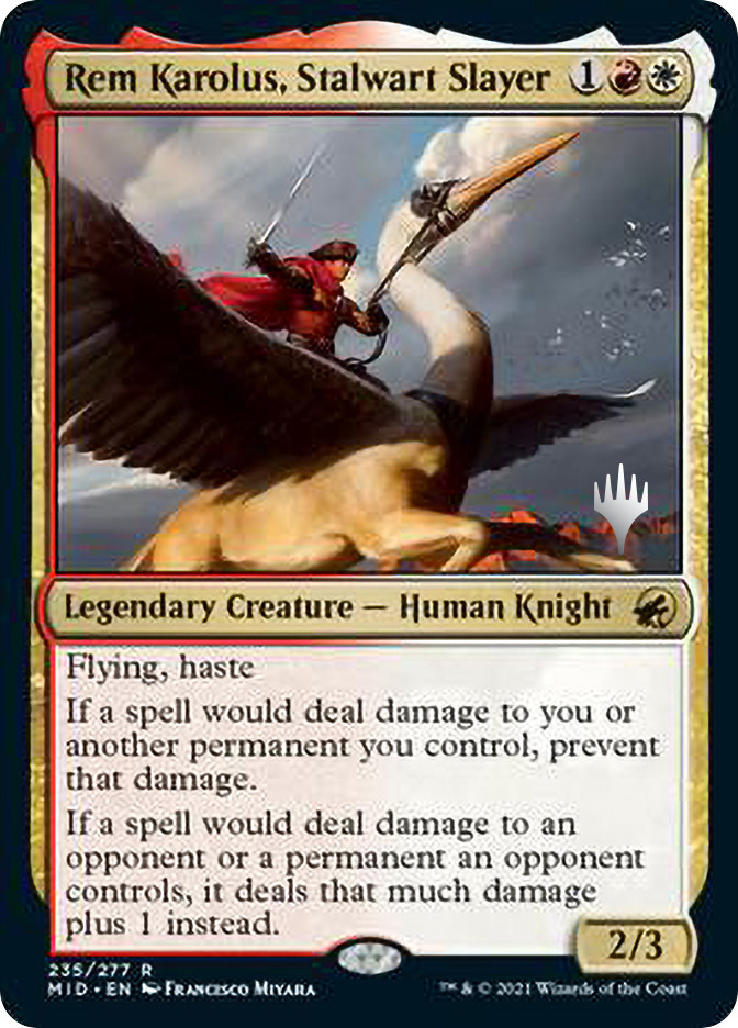 Rem Karolus, Stalwart Slayer (Innistrad: Midnight Hunt Promos)
