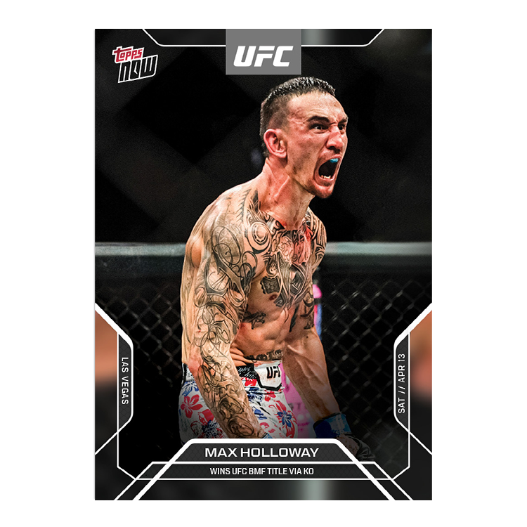 2024 Topps Now UFC #2 Max Holloway