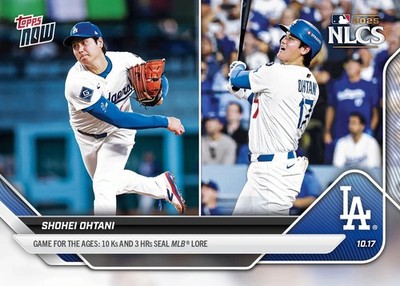 2025 TOPPS NOW - SHOHEI OHTANI 10 Ks 3 HRs #884 - 2025 NLCS