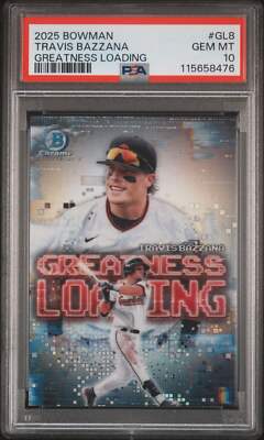 Graded 2025 Bowman Travis Bazzana #GL8 Greatness Loading RC Baseball Card