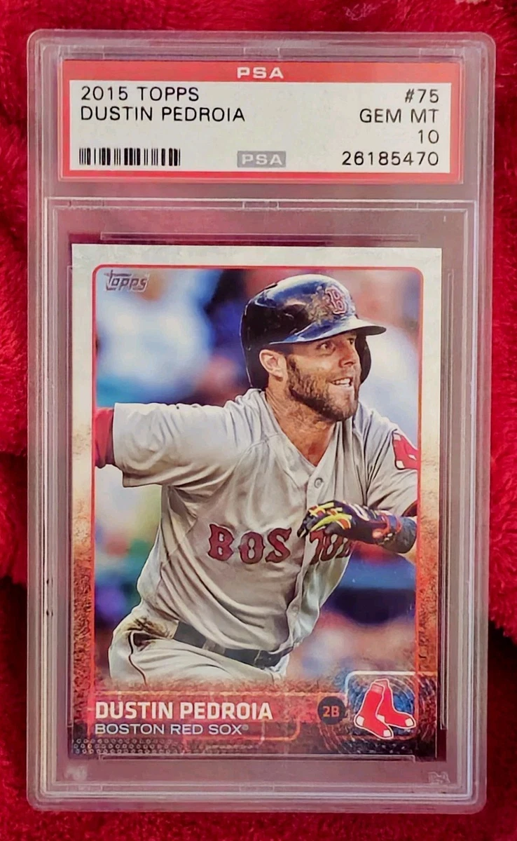 NEW LOW PRICE 2015 DUSTIN PEDROIA - SALE !!!! - Topps #75 "Pedey!"